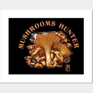 MUSHROOMS - Mushrooms Hunter - Chanterelle Hunter - Bolete Forager Posters and Art